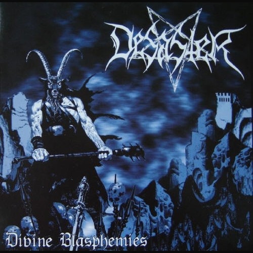 Desaster divine blasphemies - desaster,
