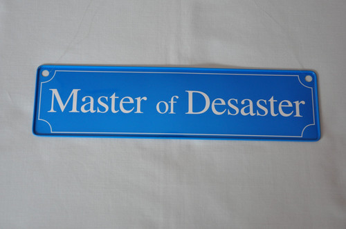 Blechschild master of - -,