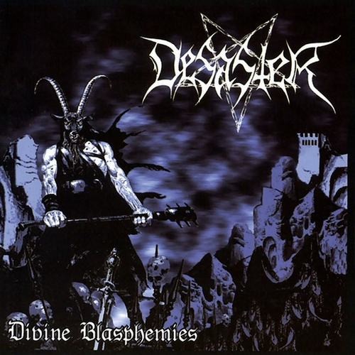 Desaster divine blasphemies - desaster,